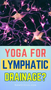 Yoga for Lymphatic Drainage / Canva