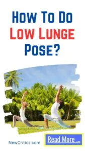 How To Do Low Lunge Pose / C