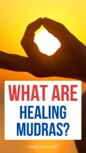 What are Healing Mudras / C
