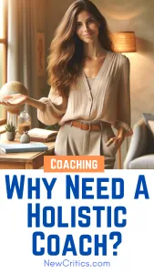 Why Need Holistic Coach