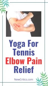 Yoga for Elbow Pain Relief / Canva