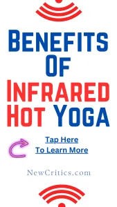 Benefits Of Infrared Hot Yoga / Canva