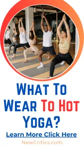 What To Wear To Hot Yoga / Canva