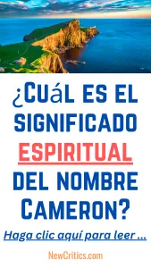Cuál es el significado espiritual del nombre Cameron / Canva