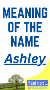 Meaning Of The Name Ashley / Canva