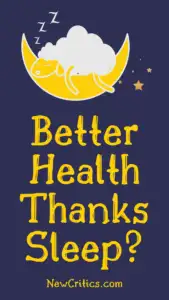 Better Health Thanks Sleep? / C
