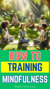 Better Mindfulness Training