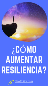 Cómo aumentar resiliencia / C