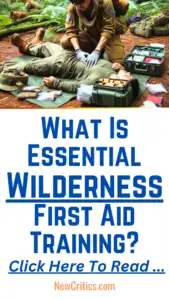 Essential Wilderness First Aid Training / C