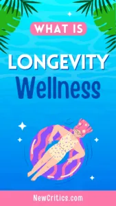 What is Longevity Wellness / C