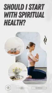 Should I Start With Spiritual Health / C