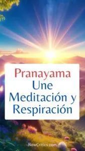 Pranayama Une Meditación y Respiración