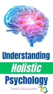 Understanding Holistic Psychology / C