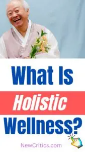 What Is Holistic Wellness / C