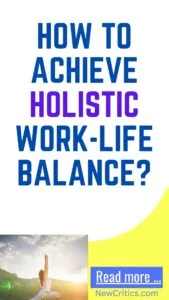 Holistic Work-Life Balance / C