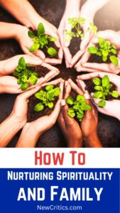 Nurturing Spirituality and Family / C