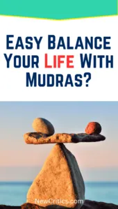 Balance Your Life With Mudras
