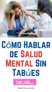 Cómo Hablar de Salud Mental Sin Tabúes / C