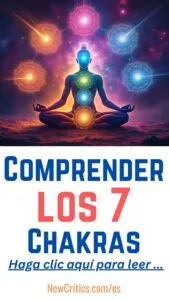 Comprender los 7 Chakras