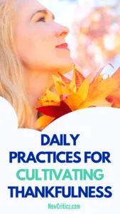 Daily Practices for Cultivating Thankfulness
