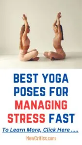 best yoga poses for managing stress fast / C