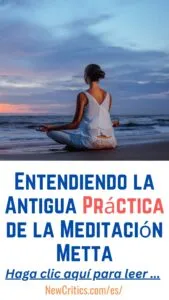 Entendiendo la Antigua Práctica de la Meditación Metta