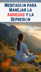 Meditación para Manejar la Ansiedad y la Depresión