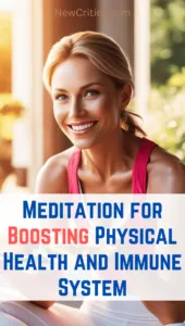 Meditation for Boosting Physical Health and Immune System
