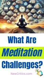 Overcome Meditation Challenges