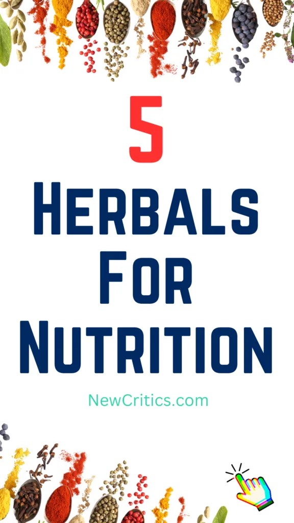 5 Herbals for Nutrition