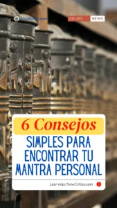 6 Consejos Simples para Encontrar tu Mantra Personal