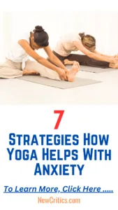7 Strategies How Yoga Helps With Anxiety