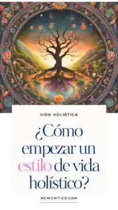 Como Beneficios de un holístico vidas