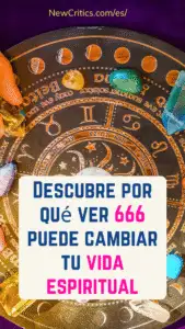 Descubre por qué ver 666 puede cambiar tu vida espirituales