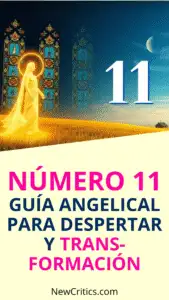 Número 11 guía angelical para despertar y transformación