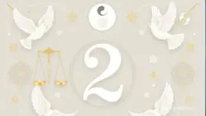 Significado Esencial del Número Angelical 2