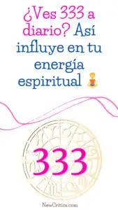 ¿Ves 333 a diario Así influye en tu energía espiritual