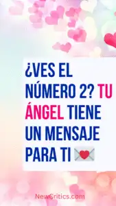 ¿Ves el número 2? Tu ángel tiene un mensaje para ti