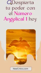 Despierta tu poder con el Número Angelical 1 hoy