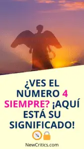 ¿Ves el Número 4 Siempre ¡Aquí Está Su Significado